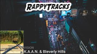 K.A.A.N. &amp; Blev - Vision