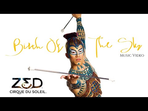 Birth Of The Sky | ZED by Cirque du Soleil - Music Video