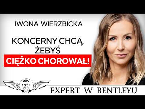 Zadbaj o zdrowie teraz, albo po Tobie! Iwona Wierzbicka [Expert w Bentleyu]