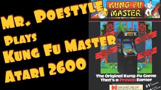 Mr. Poestyle Plays Kung Fu Master On Atari 2600 And Kung Fu* On The NES