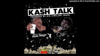 Coca Vango Ft. Que - Kash Talk