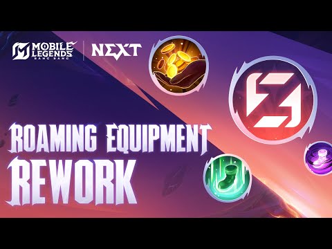 Roaming Equipment Rework | Project NEXT Patch | Mobile Legends: Bang Bang