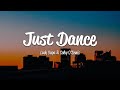Lady Gaga Just Dance Lyrics Ft Colby O Donis