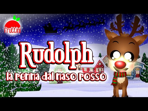 RUDOLPH la renna dal naso rosso | Racconto animato per bambini by Fruttini