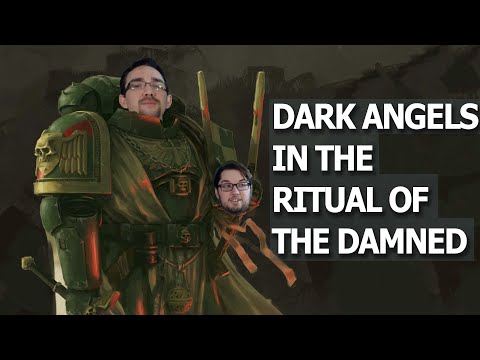 Dark Angels New Rules from Ritual of the Damned