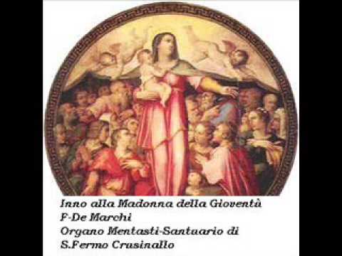 Inno alla Madonna della Gioventù-F.De Marchi