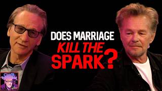 Girlfriend vs Wife – Bill Maher's Take on the Difference