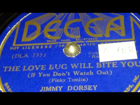 Jimmy Dorsey & His Orchestra - The Love Bug Will Bite You (1937)