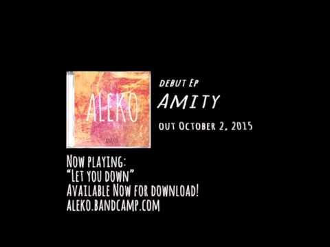 Aleko - Let You Down