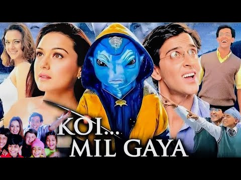 Koi... Mil Gaya (2003) - Superhit Hindi Movie With English Subtitles | Hrithik Roshan & Preity Zinta