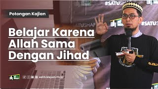 Download lagu Belajar Karena Allah Sama Dengan Jihad - Ustadz Adi Hidayat mp3