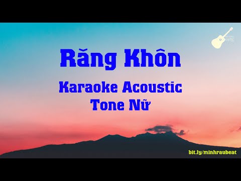 KARAOKE GUITAR - RĂNG KHÔN - PHÍ PHƯƠNG ANH ft. RIN9 (Beat Guitar Acoustic)