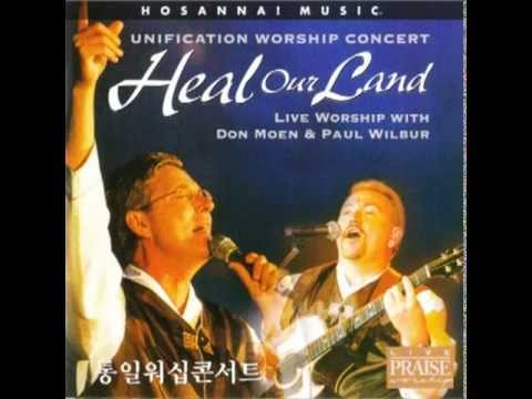 Heal Our Land - Don Moen and Paul Wilbur
