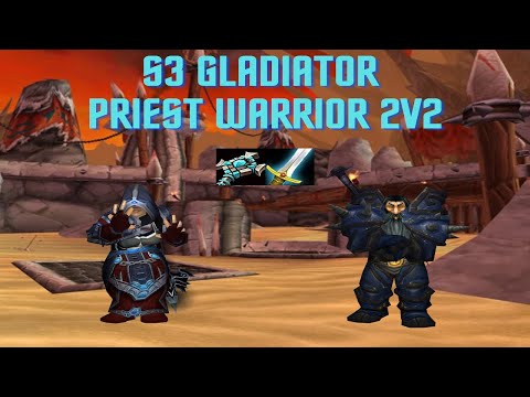 S3 Gladiator Priest Warrior TBC 2v2 - Fayre/Zeaton 2