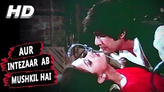 Aur Intezaar Ab Mushkil Hai | Amit Kumar | Romance 1983