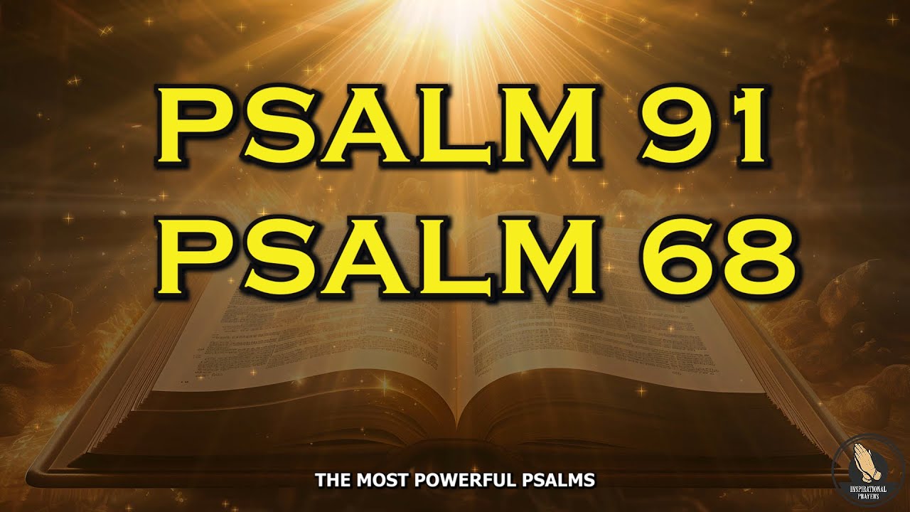 PSALM 91 - The Most Powerful Prayer In The Bible!