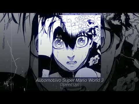Automotivo Super Mario World 3 (Speed Up)