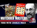 Inside The World S Most Comprehensive Matchbox Collection A Deep Dive With Charlie Mack