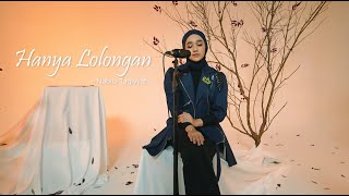 Download lagu Nabila Taqiyyah - Hanya Lolongan (Live Session) mp3