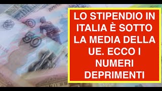 LO STIPENDIO IN ITALIA È SOTTO LA MEDIA DELLA UE. ECCO I NUMERI DEPRIMENTI