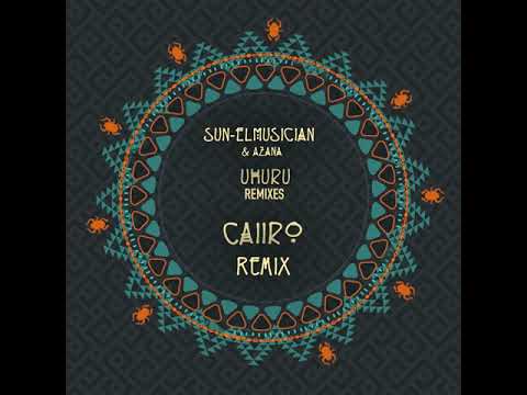 03. Sun-EL Musician & Azana - Uhuru (Caiiro Remix)
