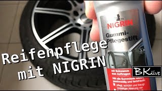 Reifenpflege - NIGRIN Gummi Pflegestift - Gummipflege Reifen putzen Opel Insignia