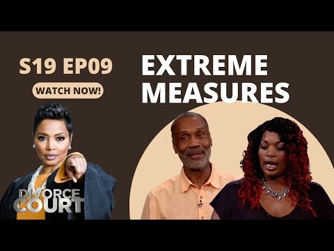 Divorce Court: Steven vs Teresa  - Extreme Measures