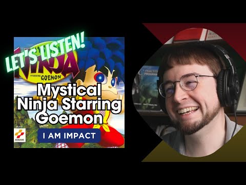Reaction to I Am Impact from Mystical Ninja Starring Goemon (N64)