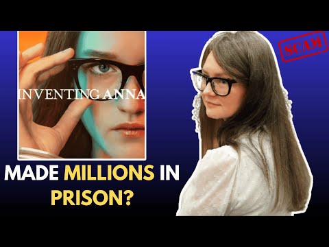 Anna Sorokin - The Fake Socialite Who Scammed New York's Elite