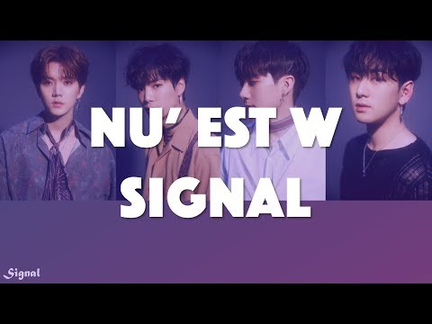 【認聲韓繁中字】NU’ EST W (뉴이스트 W)  －  Signal