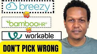 Breezy HR vs BambooHR vs Workable (Which Hiring Tool Is Best?)