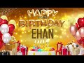 Ehan - Happy Birthday Ehan