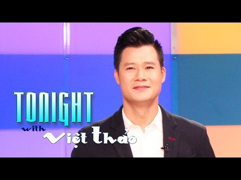 Tonight with Viet Thao - Episode 33 (Special Guest: QUANG DUNG)