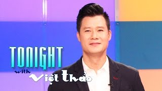 Tonight with Viet Thao - Episode 33 (Special Guest: QUANG DUNG)