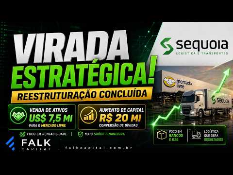 Thumbnail do vídeo: #SEQL3 EM NOVA FASE? Sequoia vende ativos para o Mercado Livre e Novo Aumento de Capital!