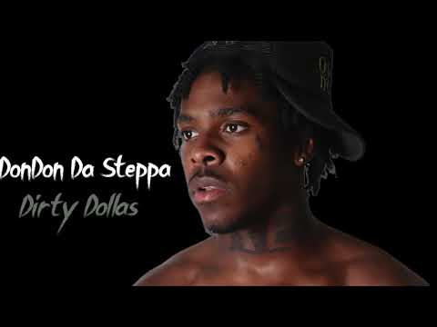 DonDon Da Steppa - Dirty Dollas