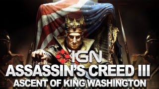 Assassin's Creed 3: The Ascent of King Washington