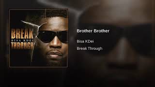 Brother Brother Bisa kdei