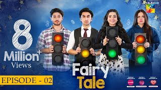 Fairy Tale EP 02 - 24 Mar 23 - Presented By Sunsil