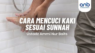 Download lagu Cara Mencuci Kaki Sesuai Sunnah | Ustadz Ammi Nur Baits, S.T., BA mp3