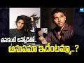 Dhruv Vikram Anupama Parameswaran Private Photo Leaked Dating Rumours On Dhruv Anupama