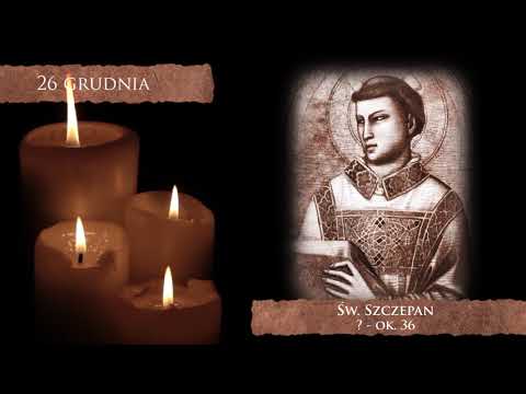 Skarby Kościoła 26 grudnia | Św. Szczepana