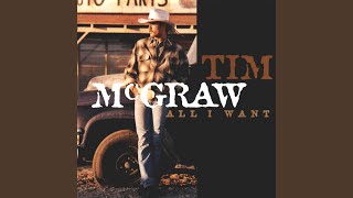Tim McGraw She Never Lets It Go To Her Heart