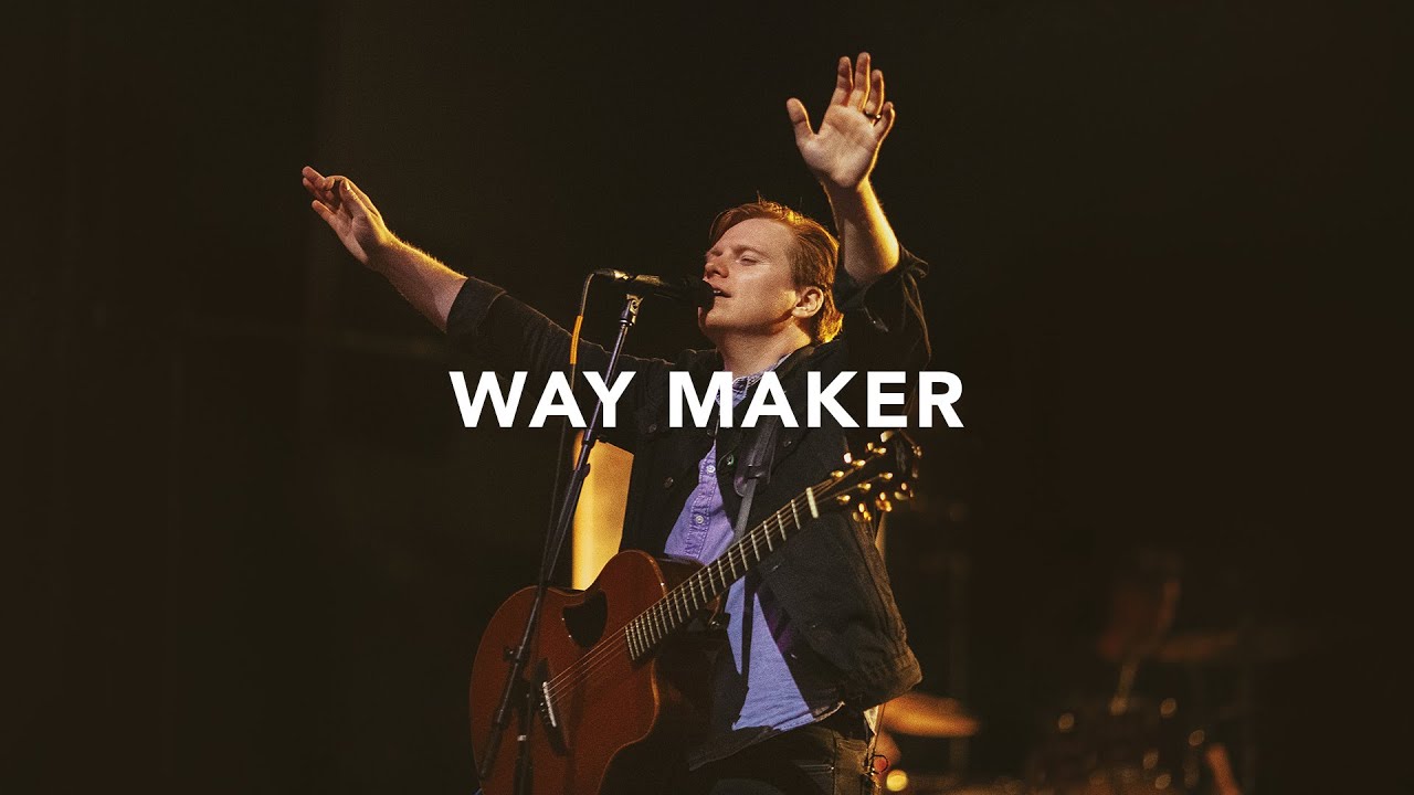Leeland - Way Maker Lyrics Leeland - Way Maker Lyrics