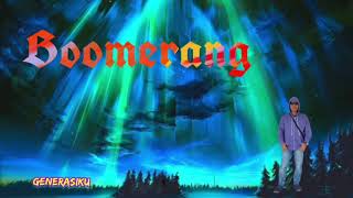 Download lagu Boomerang - Generasiku mp3