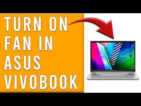 How To Turn On Fan In Asus Vivobook (How To Enable Fan In Asus Vivobook)