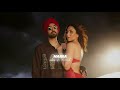 Naina (lofi + perfectly slowed) - Diljit Dosanjh ft. Badshah