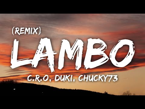 LAMBO Remix - C.R.O, Duki, Chucky 73, We$t Dubai, Moonkey (Letra/Lyrics)