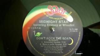 Midnight Star Featuring Ecstacy Of Whodini– Don't Rock The Boat(Extended Version)