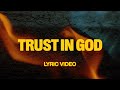 Trust In God Feat Chris Brown Official Lyric Video Elevation Worship